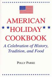 Cover of: American Holiday Cookbook: A Celebration Of History, Tradition, And Food