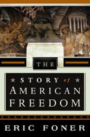 Cover of: The story of American freedom by Eric Foner