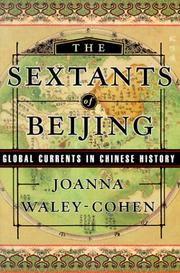 Cover of: The sextants of Beijing: global currents in Chinese history