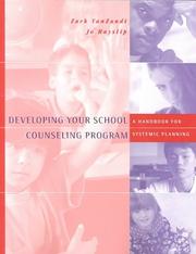 Cover of: Developing Your School Counseling Program by Zark VanZandt, Jo Hayslip