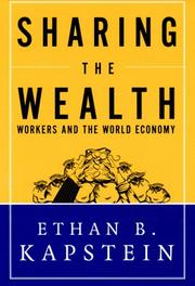 Sharing the wealth : workers and the world economy