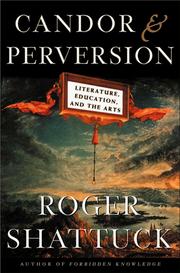 Candor and perversion : literature, education, and the arts