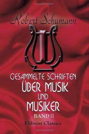 Cover of: Gesammelte Schriften über Musik und Musiker: Band II