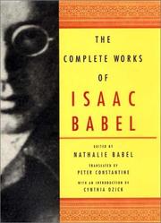 Cover of: The Complete Works of Isaac Babel by Isaac Babel