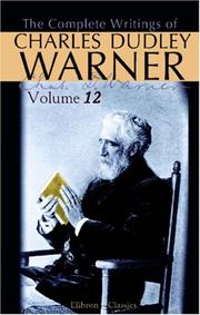 Cover of: The Complete Writings of Charles Dudley Warner: Volume 12: The Golden House