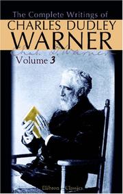 Cover of: The Complete Writings of Charles Dudley Warner: Volume 3: My Winter on the Nile