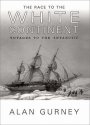 Cover of: The Race to the White Continent: Voyages to the Antarctic