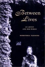 Cover of: Between Lives: An Artist and Her World