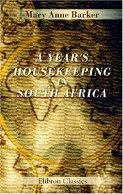 Cover of: A Year's Housekeeping in South Africa by Mary Anne Barker