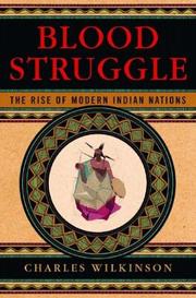 Cover of: Blood Struggle: The Rise of Modern Indian Nations