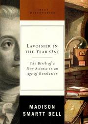 Lavoisier in the Year One by Madison Smartt Bell