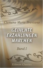 Cover of: Gedichte, Erzählungen, Märchen: Band I