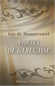 Contes de la bécasse by Guy de Maupassant