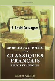 Cover of: Morceaux choisis des classiques français réunis et annotés