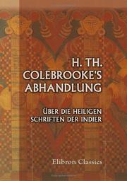Cover of: H. Th. Colebrooke\'s Abhandlung über die heiligen Schriften der Indier