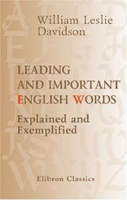Cover of: Leading and Important English Words: Explained and Exemplified. An Aid to Teaching