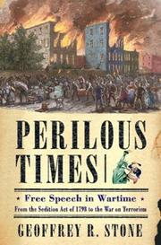 Cover of: Perilous times by Geoffrey R. Stone