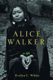Alice Walker by Evelyn C. White