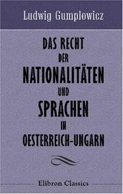 Cover of: Das Recht der Nationalitäten und Sprachen in Oesterreich-Ungarn