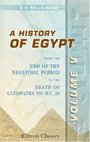 Cover of: A History of Egypt: From the End of the Neolithic Period to the Death of Cleopatra VII. B.C. 30. Volume 5. Egypt under Rameses the Great