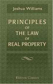 Principles of the law of real property by Joshua Williams