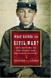 Cover of: What caused the Civil War?: reflections on the South and Southern history