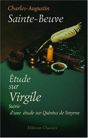 Cover of: Étude sur Virgile: Suivie d\'une étude sur Quintus de Smyrne