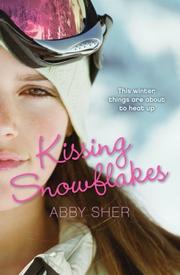 Cover of: Kissing Snowflakes by Abby Sher
