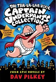 Captain Underpants Books 1-4 Boxset (Captain Underpants) by Dav Pilkey