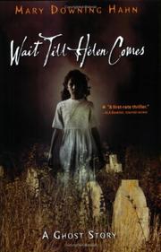 Wait till Helen comes by Mary Downing Hahn
