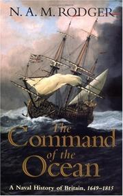 Cover of: The command of the ocean by N. A. M. Rodger