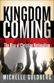 Cover of: Kingdom Coming: The Rise of Christian Nationalism