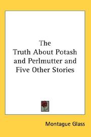 Cover of: The Truth About Potash and Perlmutter and Five Other Stories