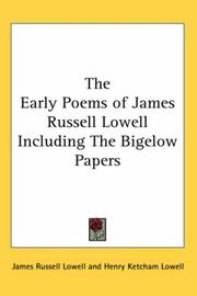 Cover of: The Early Poems of James Russell Lowell Including The Bigelow Papers