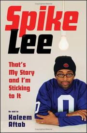Cover of: Spike Lee: that's my story and I'm sticking to it