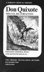 Don Quixote : the Ormsby translation, revised, backgrounds and sources, criticism