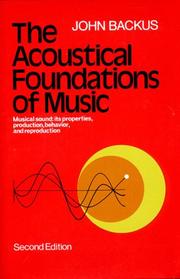 The acoustical foundations of music by John Backus