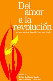 Cover of: Del amor a la revolución: an intermediate Spanish-American reader