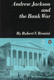 Cover of: Andrew Jackson and the bank war: a study in the growth of presidential power