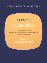 Cover of: Dichterliebe: An Authoritative Score (Critical Scores)
