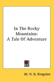 Cover of: In The Rocky Mountains: A Tale Of Adventure