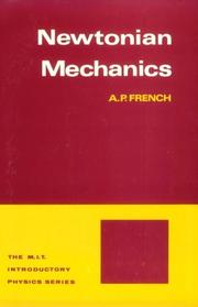 Cover of: Newtonian Mechanics (M.I.T. Introductory Physics Series)