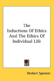 Cover of: The Inductions Of Ethics And The Ethics Of Individual Life