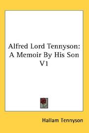 Cover of: Alfred Lord Tennyson: A Memoir By His Son V1