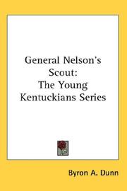 Cover of: General Nelson's Scout: The Young Kentuckians Series