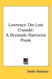 Cover of: Lawrence The Last Crusade: A Dramatic Narrative Poem