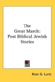The Great March by Rose G. Lurie