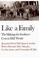 Cover of: Like a Family