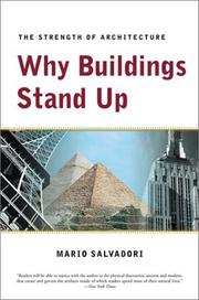 Cover of: Why Buildings Stand Up: The Strength of Architecture