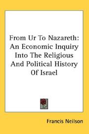 Cover of: From Ur To Nazareth: An Economic Inquiry Into The Religious And Political History Of Israel